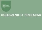 Ogłoszenie o I przetargu ustnym nieograniczonym na sprzedaż niezabudowanej nieruchomości gruntowej, położonej w obrębie Babice przy ul. Handlowej