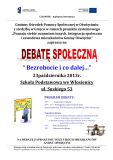 Debata społeczna - Bezrobocie i co dalej ...