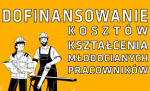 DOFINANSOWANIE PRACODAWCOM KOSZTÓW KSZTAŁCENIA MŁODOCIANYCH PRACOWNIKÓW